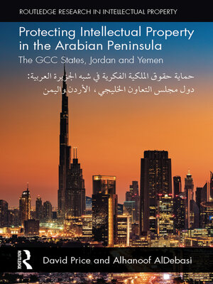 cover image of Protecting Intellectual Property in the Arabian Peninsula